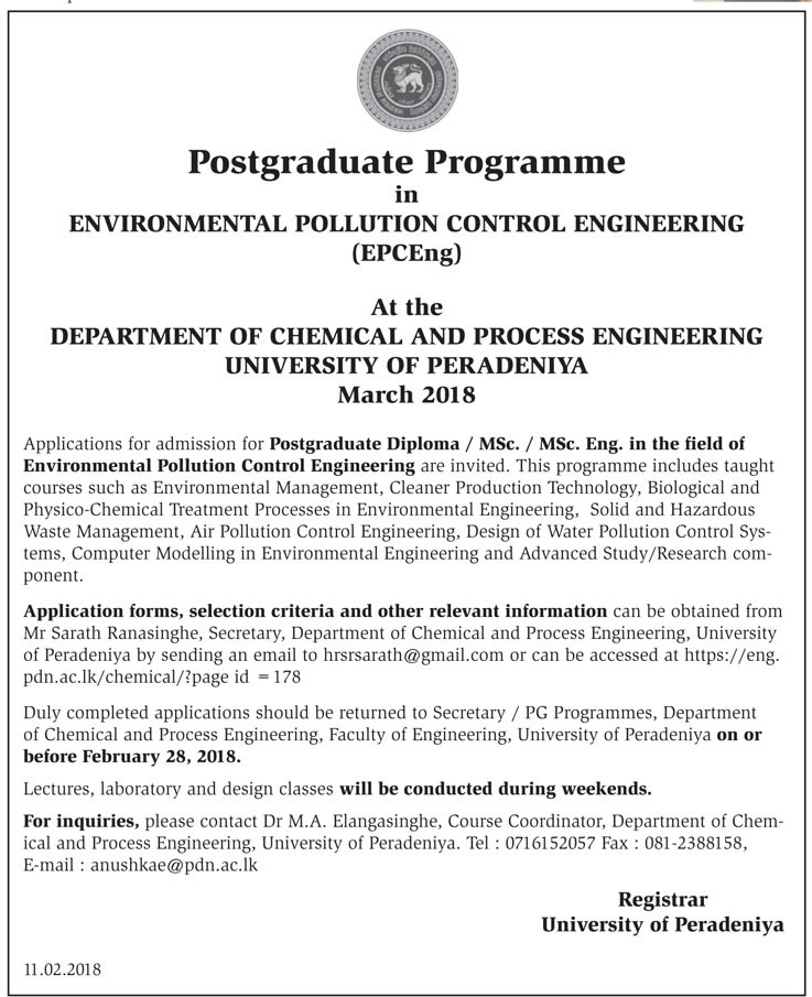 Postgraduate Diploma / MSc. Eng. In the field of Environmental Pollution Control Engineering - Department of Chemical & Process Engineering - University of Peradeniya